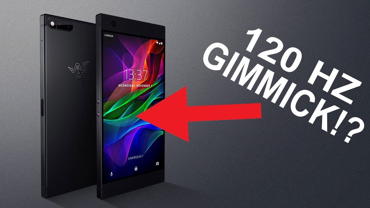 Razer Phone 120Hz Display: Gimmick or Amazing?