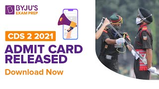CDS 2 2021 Admit Card | CDS 2021 Important instructions | UPSC CDS 2 2021 Admit Card Released