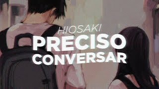 Hiosaki - Preciso conversar (Prod. pdr0sa)