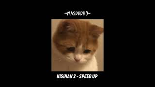 Download lagu KISINAN 2 - MASDDDHO (Speed up reverb) mp3 Download lagu KISINAN 2 - MASDDDHO (Speed up reverb) mp3