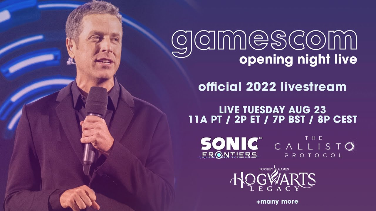 2022 gamescom Opening Night LIVE (ONL): Official Livestream: Sonic, Hogwarts Legacy, Outlast Trials - YouTube