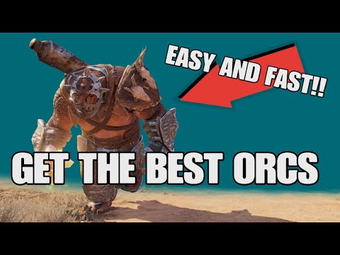 HOW TO GET THE BEST ORCS EASY AND INSANELY FAST!!