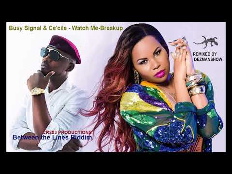 Busy Signal feat Ce'cile - Watch Me - Breakup