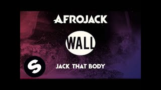 Afrojack - Jack That Body (OUT NOW)