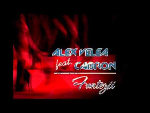 Alex Velea feat. Cabron Fantezii