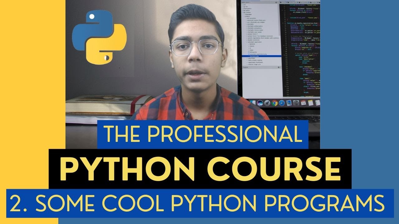 Some Cool Python Programs - The Power of Python | Python Tutorial - Day #2