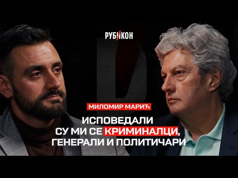 Milomir Marić — Ispovedali su mi se kriminalci, generali i političari / Rubikon podcast 50