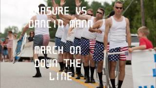 Erasure Vs Dancin Mann - March on down the line (Instrumental remix)