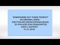 'Somewhere Out There Tonight' Song by Philly Songwriter John J Ruppert