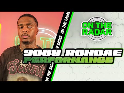 9000 Rondae "Where I Go" On The Radar Live Performance