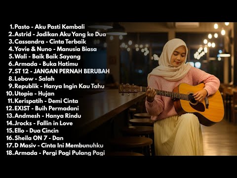 PLAYLIST AKUSTIK LAGU POP INDONESIA 2000-AN TERBAIK & HITS | Playlist Full Album TANPA IKLAN