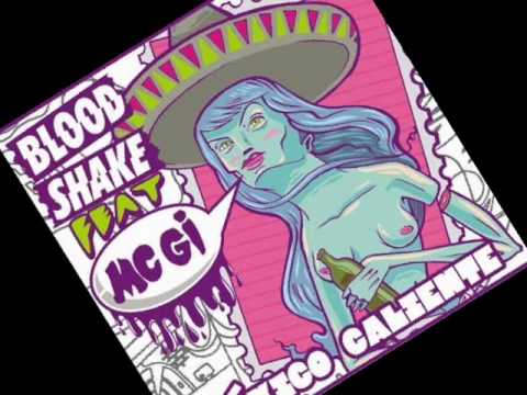 Blood Shake feat. MC GI - Mexico Caliente (Jo Kira Remix) - Multimodal Track Pointer