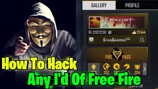 HOW TO HACK YOUR FRIEND ACCOUNT FREE FIRE  HOW TO 