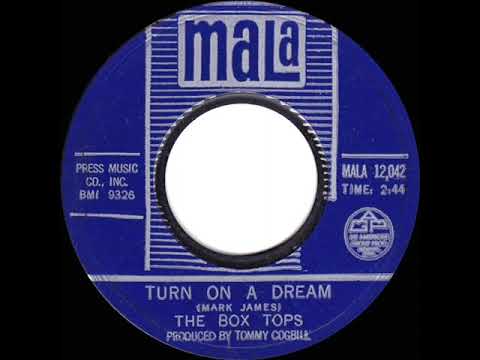 1969 HITS ARCHIVE: Turn On  A Dream - Box Tops (mono 45)