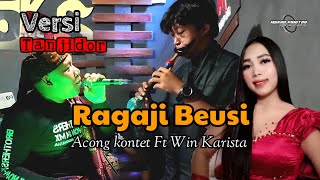 Download lagu RAGAJI BEUSI Viral TikTok (motong beusi)| Versi Tanjidor | Cover by : Asep kontet Ft Win Karista mp3