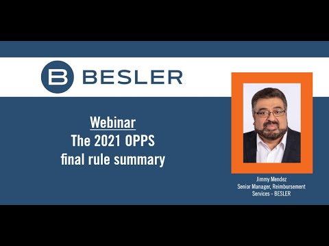 Webinar: The 2021 OPPS final rule summary