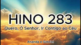 Hino 283 CCB | Quero, Senhor, Ir Contigo | Piano e Dueto