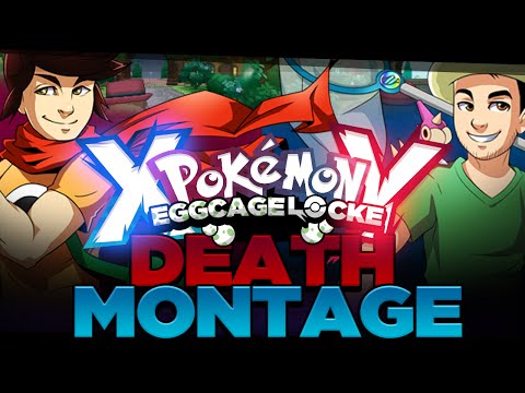 DEATH MONTAGE Pokemon XY Egglocke Cagelocke w/ MunchingOrange and aDrive