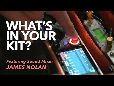 What's in Your Kit? With Sound Recordist James Nolan | URSA Exclusive