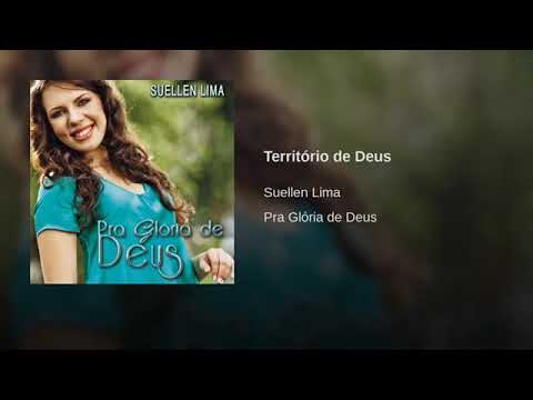Território de Deus - Suellen Lima
