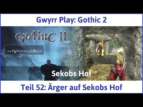 Gothic 2 Teil 52: Ärger auf Sekobs Hof - Let's Play