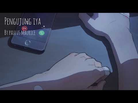 Paulus Maurice - Pengujung Iya(Official Lyrics Video)