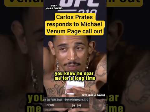 Carlos Prates responds to Michael Page callout after his ufc 319 spinning elbow win #ufc