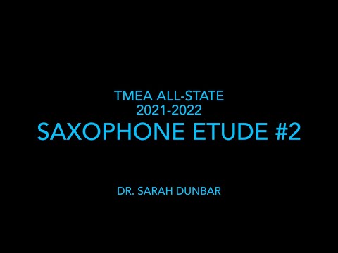 2021-2022 TMEA All-State, Saxophone Etude #2