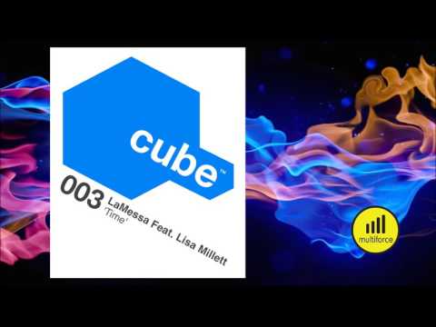 LaMessa Feat. Lisa Millett TIME (The Cube Guys Mix)