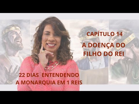 1 REIS 14 - A DOENÇA DO FILHO DO REI #bemdito #enfermidade  #filhodorei #teologiaparatodos #bemdito