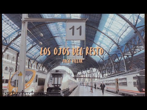 Los Ojos Del Resto - Paco Villar