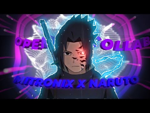 mitronix x naruto|lights down low [500 open collab💙]#mitronix500oc