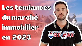Les tendances du marché immobilier en 2023