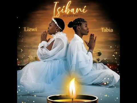 Lizwi Tabia - Isibani ft Saint Evo