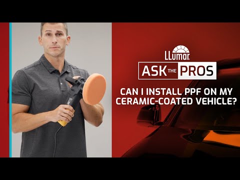 LLumar Ask The Pros – Can I Install PPF On My Ceramic-Coated Vehicle?