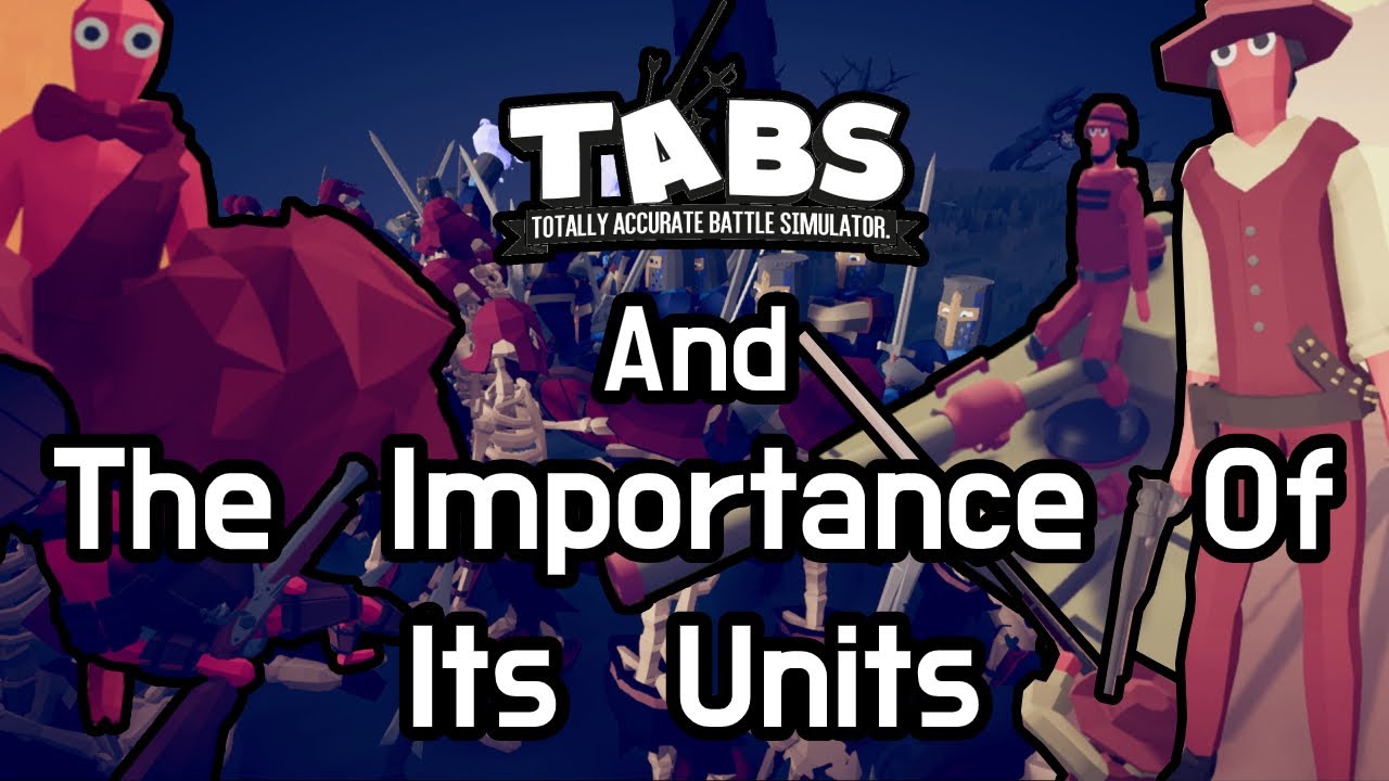 TABS And The Importance Of Its Units