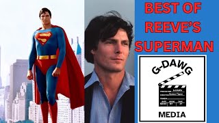 My Favorite Moments from Each Reeve Superman Movie