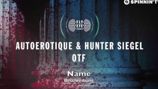 THE SOUND x OTF - Autoerotique & Hunter Siegel vs. Autoerotique & Major Lazer