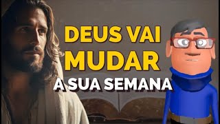 NESSA SEMANA UM NOVO TEMPO NA SUA VIDA -  MINUTO COM DEUS HOJE