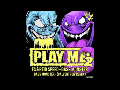 PLAYTOO015 - FS & Reid Speed - Bass Monster
