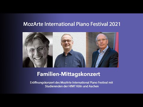 MozArte International Piano Festival 2021 - Familien-Mittagskonzert LIVE