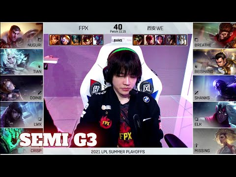 WE vs FPX - Game 3 | Semi Finals LPL Summer 2021 playoffs | Team WE vs FunPlus Phoenix G3