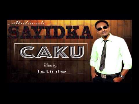 ABDIWALI SAYIDKA HEESTI CAKU 2015