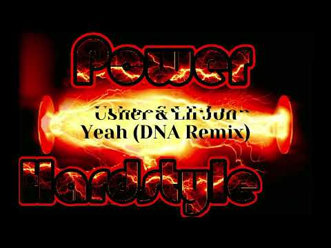 Usher & Lil Jon - Yeah(DNA Remix)