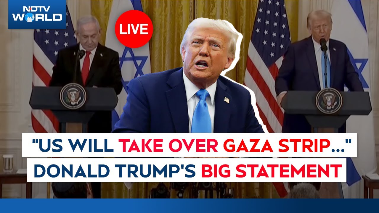 Donald Trump LIVE | “US Will Take Over Gaza Strip…”: Donald Trump's Big Statement During PC