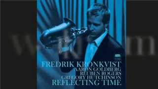 Fredrik Kronkvist REFLECTING TIME promo video