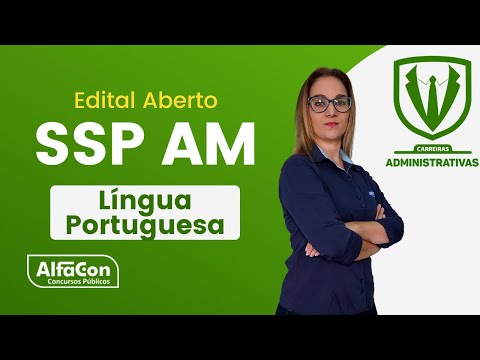 Concurso SSP AM - Secretaria de Segurança Pública AM - Técnico de Nível Superior - Aula de Português