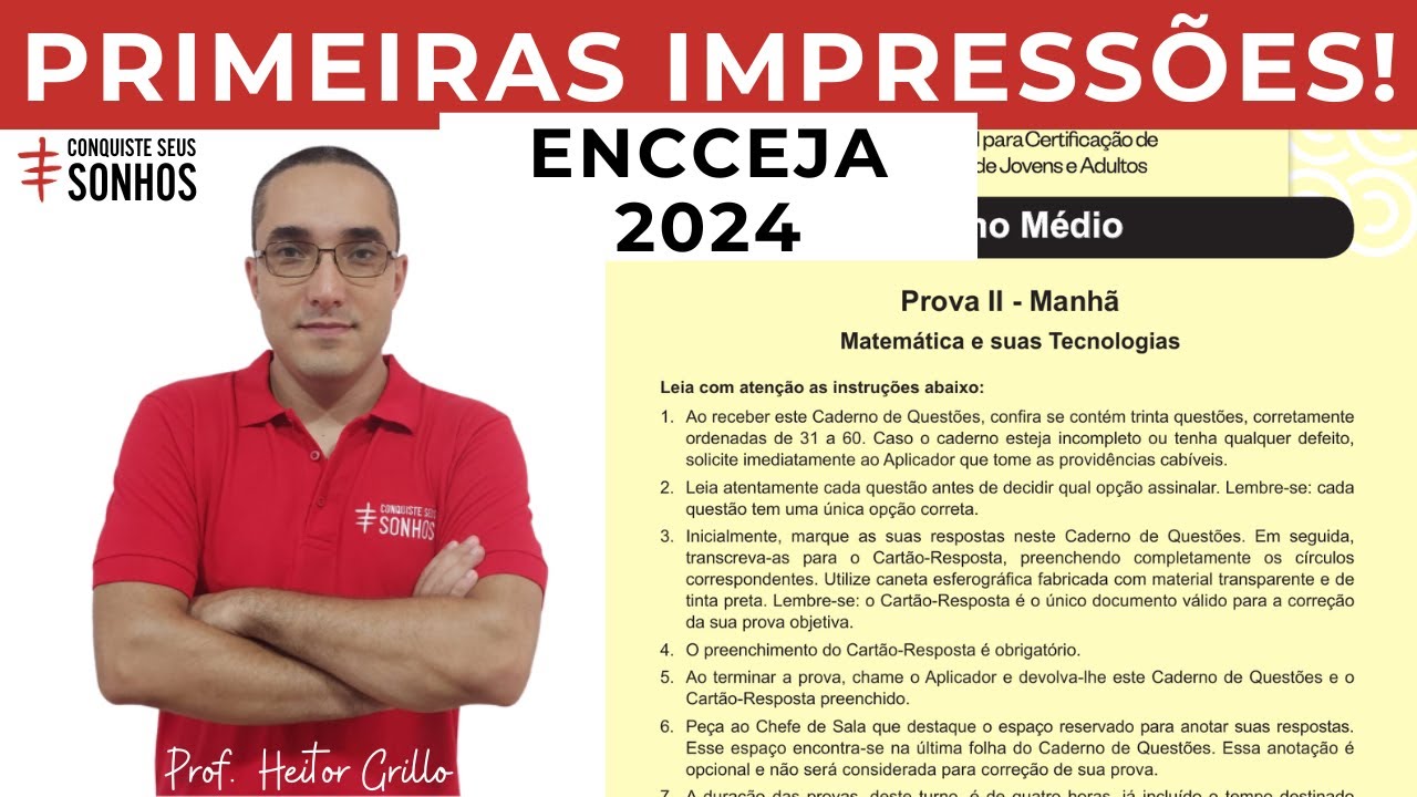 PRIMEIRAS IMPRESSÕES DA PROVA DO ENCCEJA 2024!