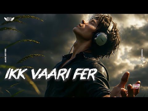 इक वारी (2025) — वीडियो थंबनेल