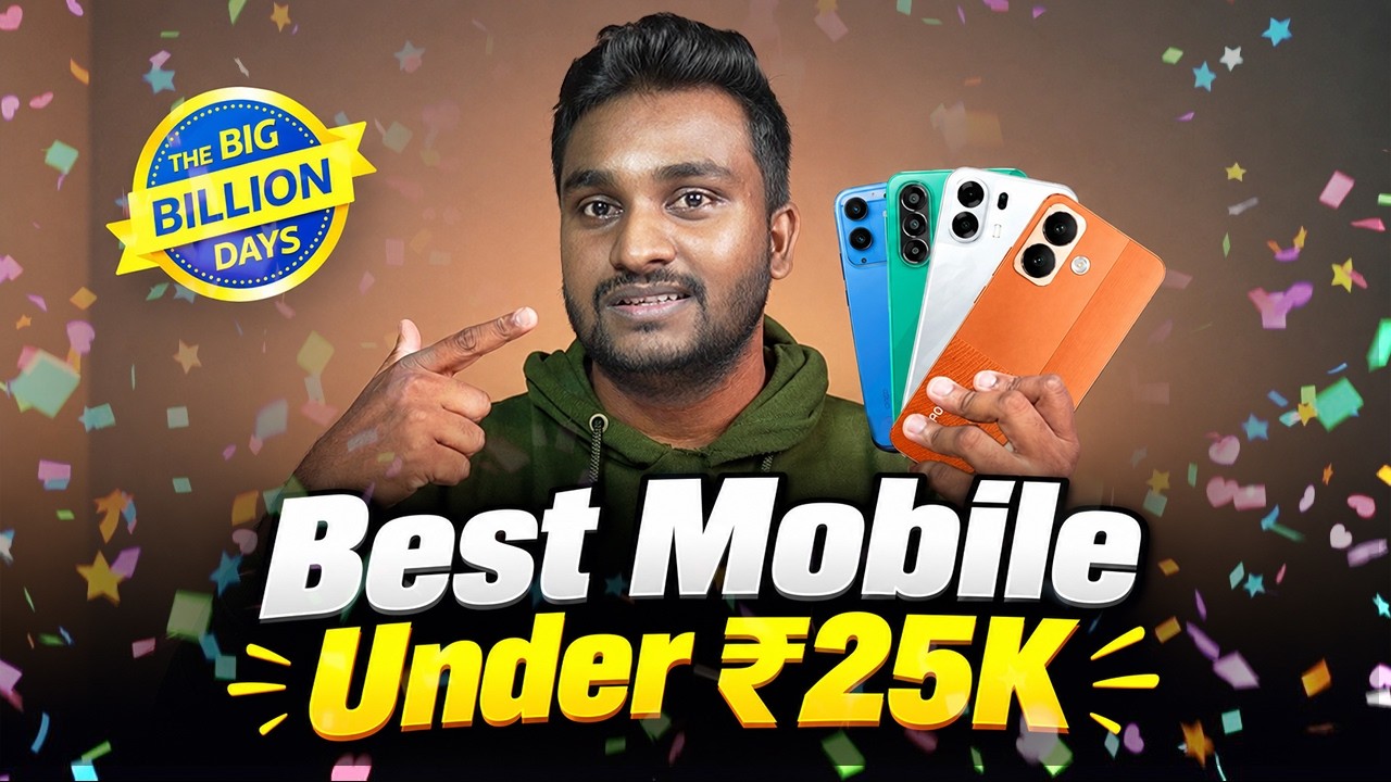 Top 4 Best Mobiles Under ₹25K in BBD Sale💥